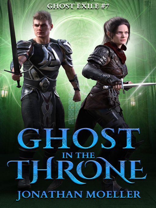 Title details for Ghost in the Throne by Jonathan Moeller - Available